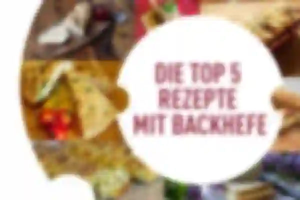 DIE TOP 5 REZEPTE MIT BACKHEFE